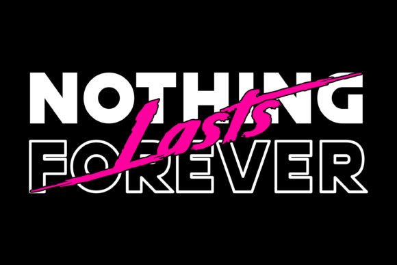 Nothing Lasts Forever Streetwear: A Design Asset Deep Dive